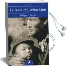 Descargar AudioLibro La Nieta del Señor Linh de Philippe Claudel año 2013