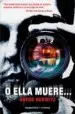 AudioLibro O Ella Muere de Gregg Hurwitz