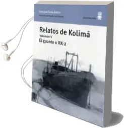 Descargar AudioLibro Relatos de Kolima (Vol. 5) de Varlam Shalamov año 2013