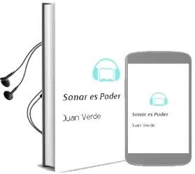 Descargar AudioLibro Soñar es Poder de Juan Verde año 2013