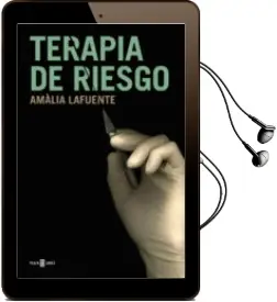 Descargar AudioLibro Terapia de Riesgo de Amalia Lafuente año 2013