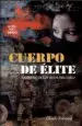 AudioLibro Cuerpo de Elite de Alfonso Perez Dominguez