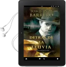 Descargar AudioLibro Detras de la Lluvia de Joaquin M. Barrero año 2013