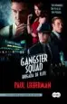 AudioLibro Gangster Squad (Brigada Especial) (Edic. Pelicula) de Paul Lieberman
