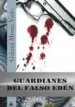 AudioLibro Guardianes del Falso Eden de Gabriel Monte Vado