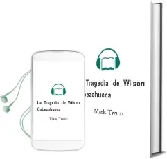 Descargar AudioLibro La Tragedia de Wilson Cabezahueca de Mark Twain año 2013