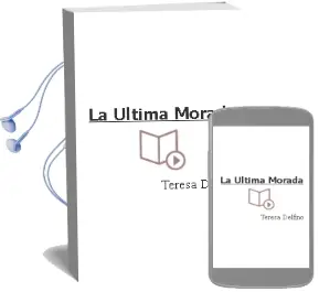Descargar AudioLibro La Ultima Morada de Teresa Delfino año 2013
