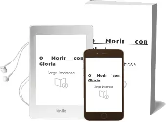 Descargar AudioLibro O Morir con Gloria de Jorge Inostrosa año 2013