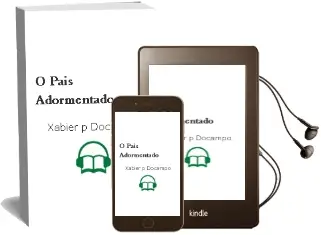 Descargar AudioLibro O País Adormentado de Xabier P. Docampo año 2013
