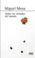 AudioLibro Todas las Miradas del Mundo de Miguel Mena