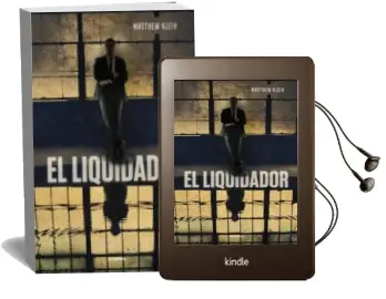 Descargar AudioLibro El Liquidador de Matthew Klein año 2013