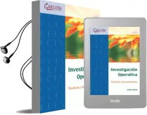 Descargar AudioLibro Investigación Operativa. Técnicas y Herramientas de César Pérez año 2013