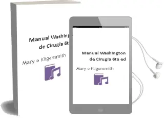 Descargar AudioLibro Manual Washington de Cirugia, 6ta ed de Mary E. Kligensmith año 2013