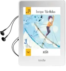 Descargar AudioLibro Mi Primer Enrique Vila-Matas. Niña de Enrique Vila Matas año 2013