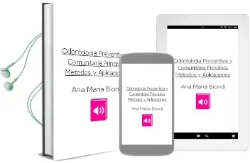 Descargar AudioLibro Odontologia Preventiva y Comunitaria. Principios, Metodos y Aplicaciones de Ana María Biondi año 2013