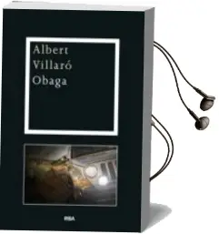 Descargar AudioLibro (Pe) Obaga de Albert Villaro Boix año 2013