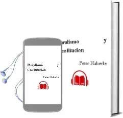 Descargar AudioLibro Pluralismo y Constitución de Peter Häberle año 2013