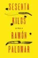 AudioLibro Sesenta Kilos de Ramon Palomar