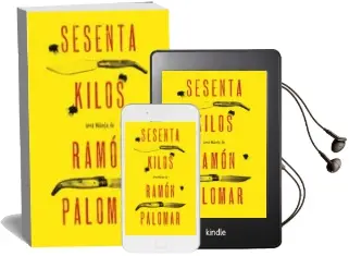 Descargar AudioLibro Sesenta Kilos de Ramon Palomar año 2013