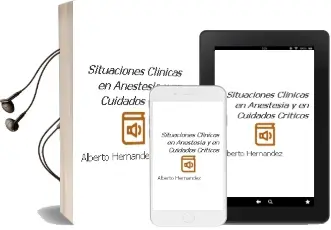 Descargar AudioLibro Situaciones Clinicas en Anestesia y en Cuidados Criticos de Alberto Hernandez año 2013