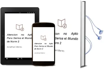 Descargar AudioLibro Atención: No Apto para Serios. el Mundo de Norm, 2 de Jonathan Meres año 2013
