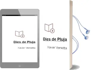 Descargar AudioLibro Dies de Pluja de Xavier Vernetta año 2013