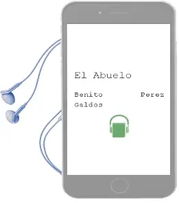 Descargar AudioLibro El Abuelo de Benito Pérez Galdós año 2013