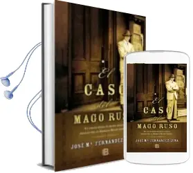Descargar AudioLibro El Caso del Mago Ruso de Jose Maria Fernandez Luna año 2013
