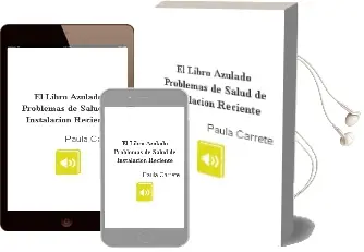 Descargar AudioLibro El Libro Azulado. Problemas de Salud de Instalacion Reciente de Paula Carrete año 2013