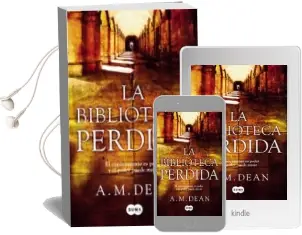 Descargar AudioLibro La Biblioteca Perdida de A. M. Dean año 2013