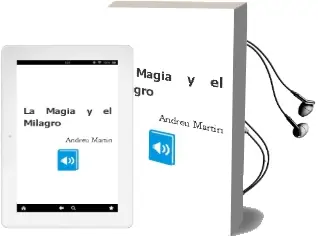 Descargar AudioLibro La Magia y el Milagro de Andreu Martín año 2013