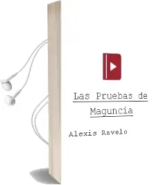Descargar AudioLibro Las Pruebas de Maguncia de Alexis Ravelo año 2013