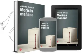 Descargar AudioLibro Moriras Mañana de Jaime Bayly año 2013