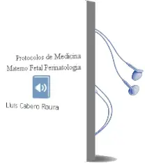 Descargar AudioLibro Protocolos de Medicina Materno-Fetal (Perinatologia) de Lluis Cabero Roura año 2013