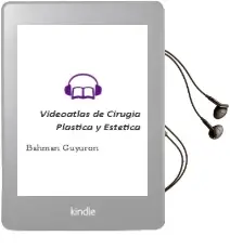 Descargar AudioLibro Videoatlas de Cirugia Plastica y Estetica de Bahman Guyuron año 2013