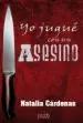 AudioLibro Yo Jugue con un Asesino de Natalia Cardenas Rodriguez