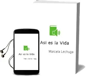 Descargar AudioLibro Así es la Vida de Marcela Lechuga año 2013