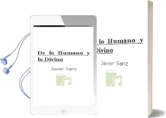 Descargar AudioLibro De lo Humano y lo Divino de Javier Sanz año 2013