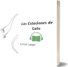Descargar AudioLibro Las Estaciones de Gato de Leslie Leppe año 2013