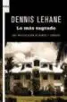 AudioLibro Lo mas Sagrado de Dennis Lehane