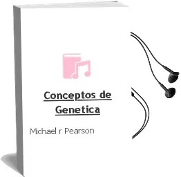 Descargar AudioLibro Conceptos de Genetica de Michael R. Pearson año 2013
