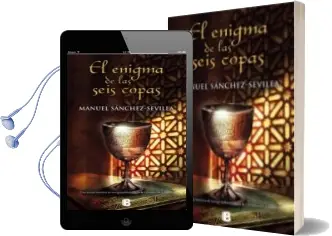 Descargar AudioLibro El Enigma de las Seis Copas de Manuel Sanchez Sevilla año 2013