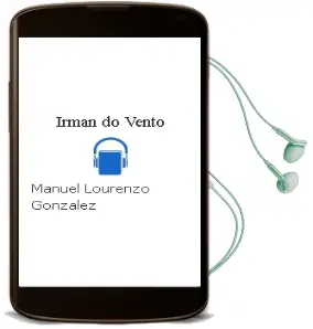 Descargar AudioLibro Irmán do Vento de Manuel Lourenzo González año 2013