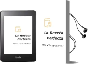 Descargar AudioLibro La Receta Perfecta  de María Teresa Ferrer año 2013