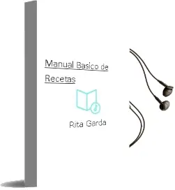 Descargar AudioLibro Manual Basico de Recetas de Rita Garda año 2013