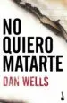 AudioLibro No Quiero Matarte de Dan Wells