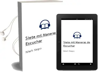Descargar AudioLibro Siete mil Maneras de Escuchar de Mark Nepo año 2013