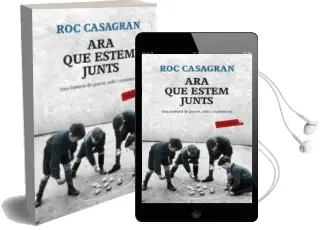 Descargar AudioLibro Ara que Estem Junts de Roc Casagran año 2014