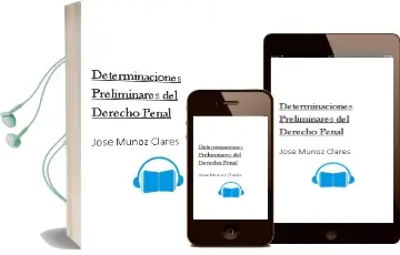 Descargar AudioLibro Determinaciones Preliminares del Derecho Penal de José Muñoz Clares año 2014