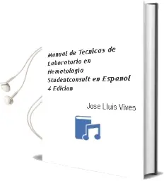 Descargar AudioLibro Manual de Tecnicas de Laboratorio en Hematologia + Studentconsult en Español, 4° Edicion de José Lluis Vives año 2014